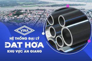 Đại lý ống nhựa Đạt Hòa khu vực An Giang