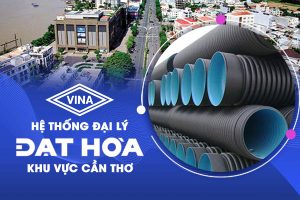 Đại lý ống nhựa Đạt Hòa khu vực Cần Thơ