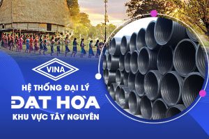 Đại lý ống nhựa Đạt Hòa khu vực Tây Nguyên