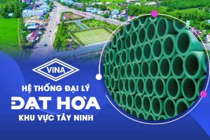 Đại lý ống nhựa Đạt Hòa khu vực Tây Ninh