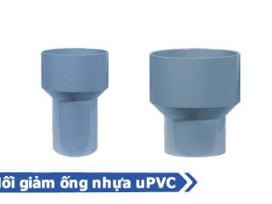 Sản phẩm nối giảm ống nhựa uPVC Đạt Hòa - Phụ kiện uPVC nhựa Đạt Hòa