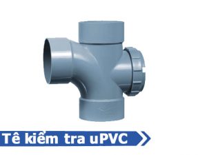 Sản phẩm tê răng kiểm tra nhựa uPVC - Phụ kiện uPVC nhựa Đạt Hòa