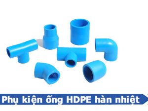 Sản phẩm phụ kiện ống HDPE hàn nhiệt - Phụ kiện HDPE nhựa Đạt Hòa