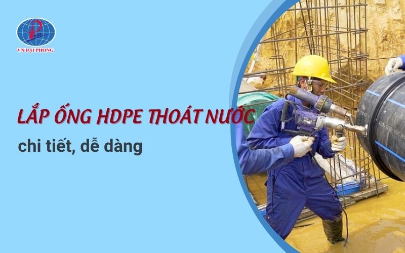 Cách lắp ống HDPE thoát nước Đạt Hòa