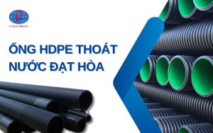 Ống HDPE thoát nước Đạt Hòa