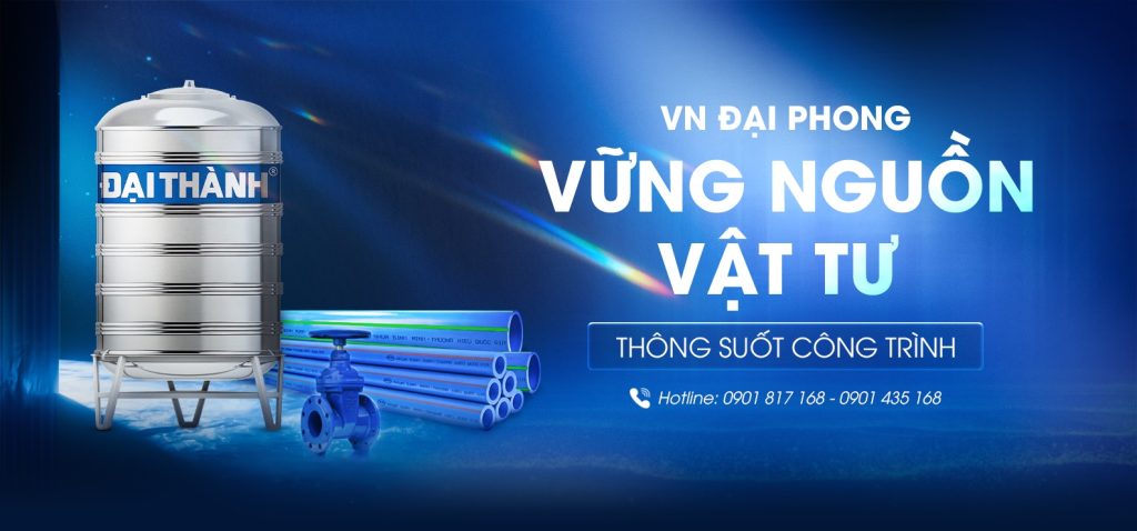 VN Đại Phong - Vững nguồn vật tư